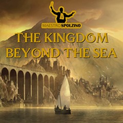 The Kingdom Beyond The Sea (Human City) [Fantasy & Magic]