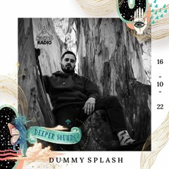 Dummy Splash : Phases & Deeper Sounds / Mambo Radio - 16.10.22