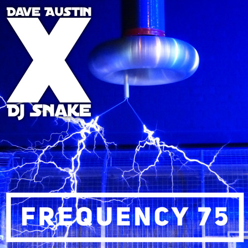 Dave Austin X DJ Snake - Frequency 75 Fast & Furious 9 Theme (NRG Mix)