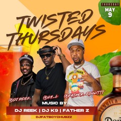 TWISTED THURSDAYS DJ K9 X FATHER Z LIVE AUDIO (RAW) 5.9.24