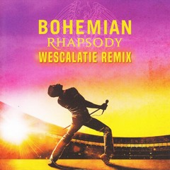 Queen - Bohemian Rhapsody (Wescalatie Remix) *Pitched copyright*