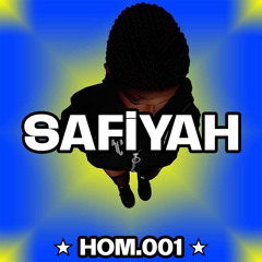 HOM.001 ☆SAFiYAH☆