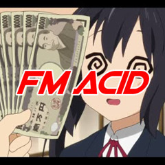 FM ACID