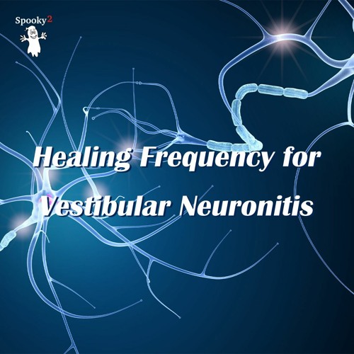 Healing Frequency for Vestibular Neuronitis - Spooky2 Rife Frequencies