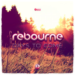 Days To Come (Original Edit)