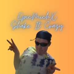 Shake It Crazy