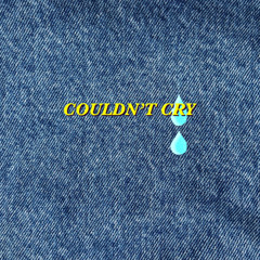 Couldn't Cry