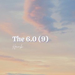 The 6.0 (9)
