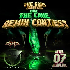 E4RC - THE CAVE (THE GODS SPESH) [REMIX CONTEST] [+THE CAVE STEMS]
