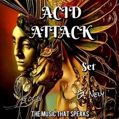 ACID ATTACK - SET  REC-2024-02-14