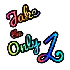 Jake the Only 1 Produced