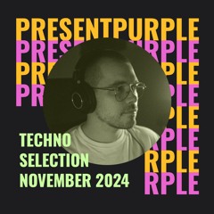 Techno Selection - November 2024