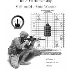 READ EBOOK 📁 Field Manual FM 3-22.9 Rifle Marksmanship M16- and M4- Series Weapons w