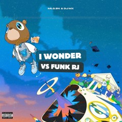 Kanye West - I Wonder (Brazilian Funk Remix) (Prod. MLQ 2N & Dj Mx Pt)