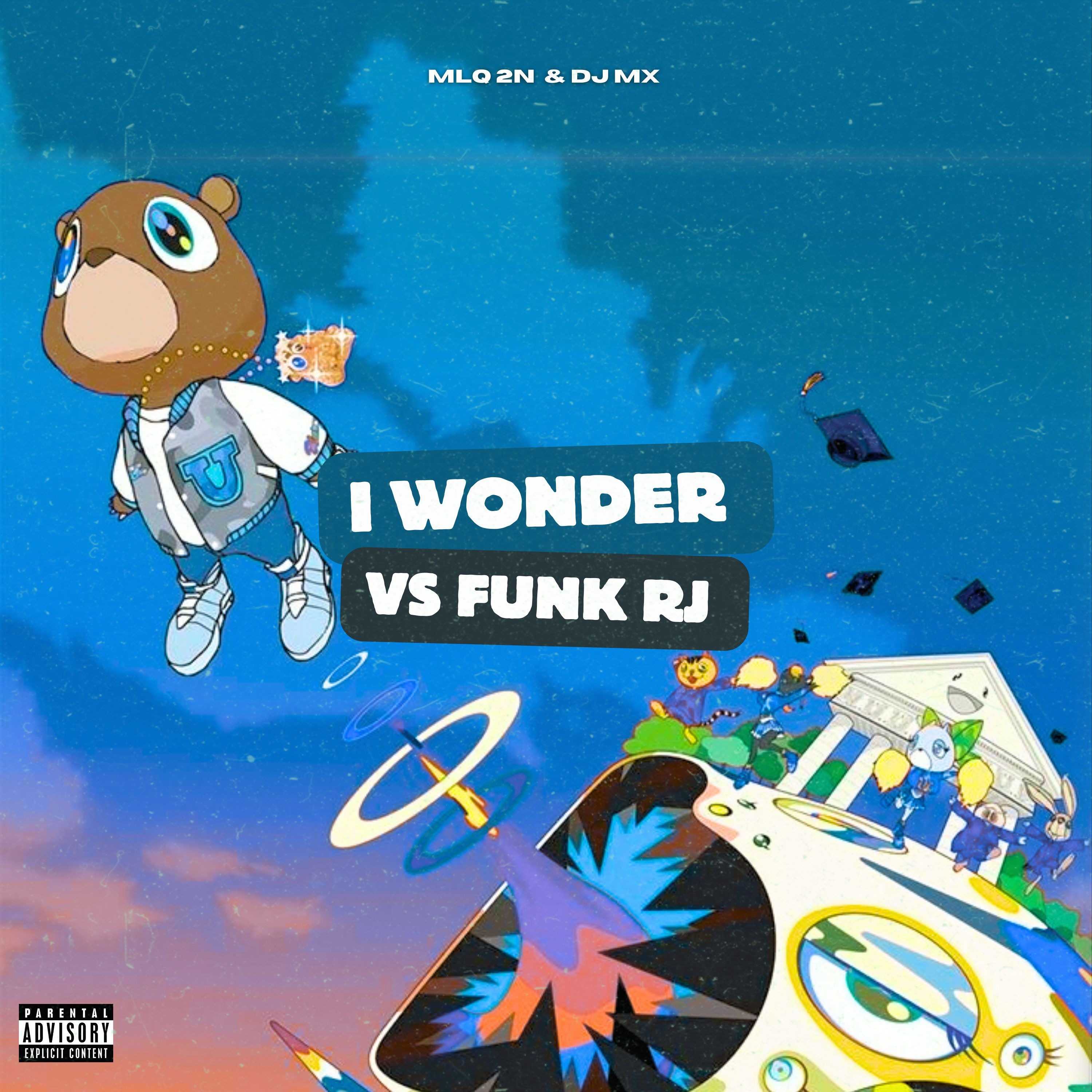 Kanye West - I Wonder (Brazilian Funk Remix) (Prod. MLQ 2N & Dj Mx Pt) episode artwork