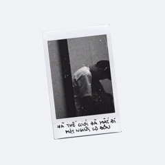 Và Thế Giới đã Có Em Chờ (PIzuh Mashup)