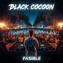 Black Cocoon - Fasible