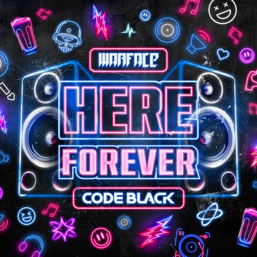 Warface & Code Black - Here Forever