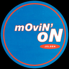Movin' On