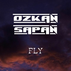 Ozkan Sapan - FLY (Original Mix)