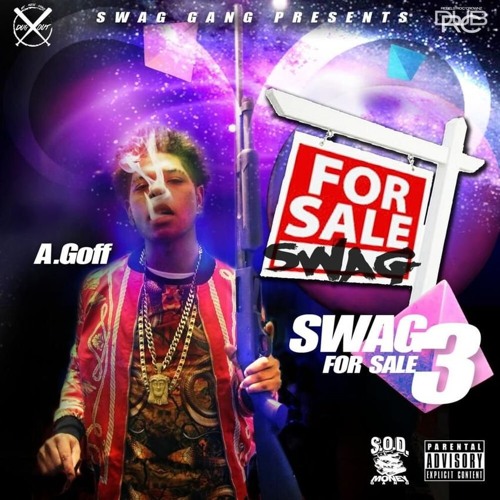 AGoff - So High [Swag For Sale 3] {2014} (528hz)