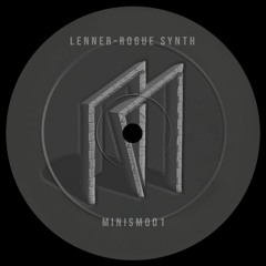 [MINISM001] Lenner - Rogue Synth