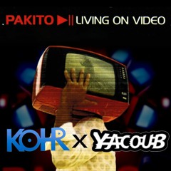 Pakito - Living On Video DJ Kohr & DJ Yacoub Bootleg