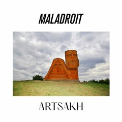 Maladroit - Artsakh