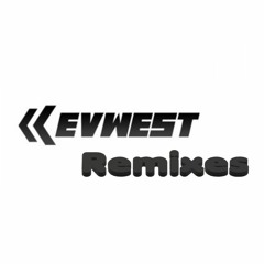 KevWest Remixes
