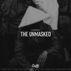 Dirrek - The Unmasked
