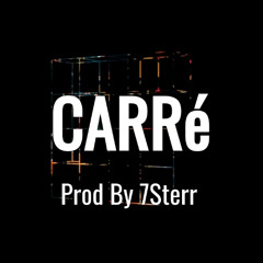 CARRÉ – Kien - Prod. By 7Sterr - SMSO production