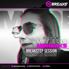 MBREAKS - BREAKSTEP SESSION (Free Download)