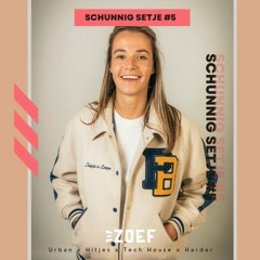 ZOEF - Schunnig Setje #5 🍑 🌴 Urban x Tech house x Dancehall x Techno x Hyper techno x Hardstyle