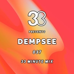 DEMPSEE - 33 Mix - 037