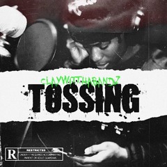 Tossing(Produce By Johnny Beatz)