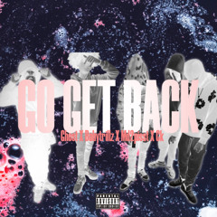 Ghost X Babytrillz X Md2pisst X Ck-GO GET BACK!!
