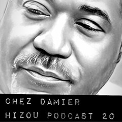Hizou Podcast 20 # Chez Damier