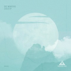 WRG063 - Dee Montero - Cielo EP