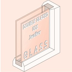 DOUBLE GLAZED 031 - Jwalker