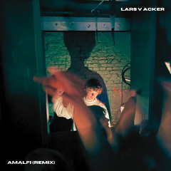 LARS V ACKER - Amalfi (remix)