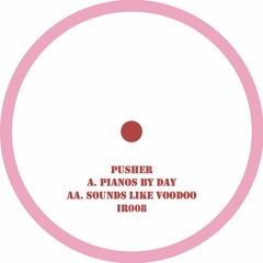 PREMIERE: Pusher - Sounds like Voodoo
