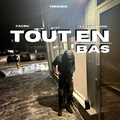 Tout en bas ft. Highvans