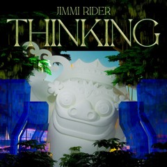 Jimmi Rider - Thinking