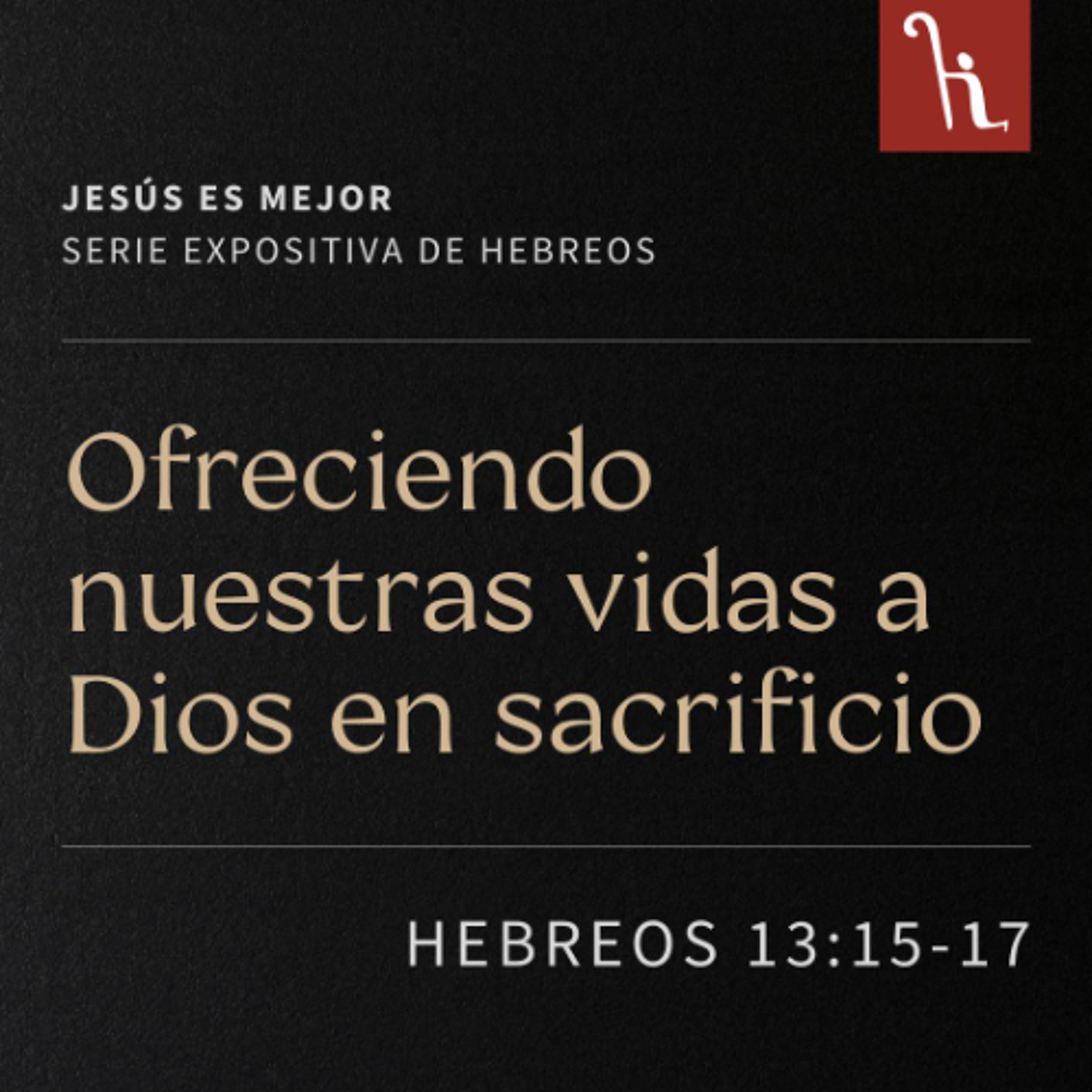 Ofreciendo nuestras vidas a Dios en sacrificio episode artwork