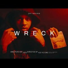 Jay Hound - Wreck
