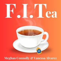 F.I.Tea - Episode #1
