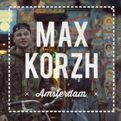 Max Korzh - Amsterdam (EILON Remix WIP)