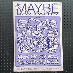 Live @ Maybe Day Party