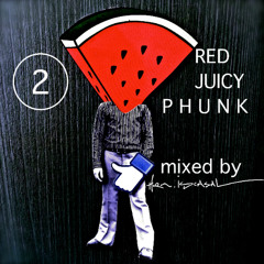 MIX - Red Juicy Phunk