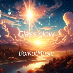 Glass Glow by BoiKotMusic, Inspirational, Motivational music